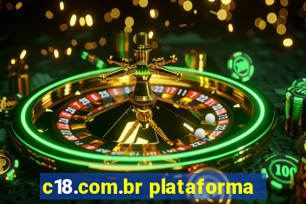 c18.com.br plataforma